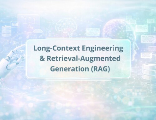 Long-Context Engineering & Retrieval-Augmented Generation (RAG)